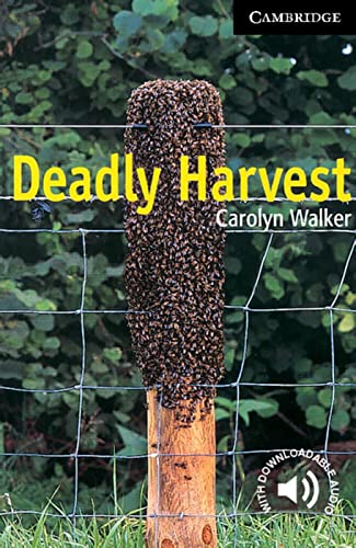 Deadly Harvest: Englische Lektüre für das 5. Lernjahr. Paperback with downloadable audio (Cambridge English Readers)